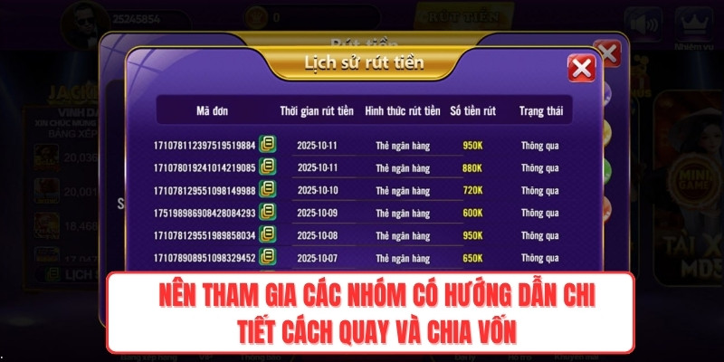 Nên tham gia các nhóm có hướng dẫn chi tiết cách quay và chia vốn
