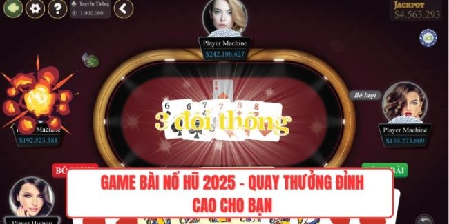 Game Bài Nổ Hũ