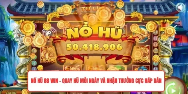 Nổ Hũ 88 Win
