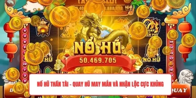 Nổ Hũ Thần Tài
